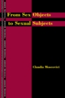 Image for From sex objects to sexual subjects
