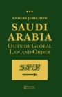 Image for Saudi Arabia: outside global law and order