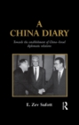 Image for A China Diary: Towards the Establishment of China-Israel Diplomatic Relations