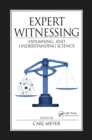 Image for Expert witnessing: explaining and understanding science