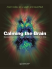 Image for Calming the Brain: Benzodiazepines and Related Drugs from Laboratory to Clinic