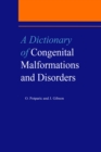 Image for A Dictionary of Congenital Malformations and Disorders