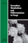 Image for Secondary Metabolism and Differentiation in Fungi : 5