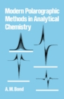 Image for Modern Polarographic Methods in Analytical Chemistry