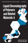 Image for Liquid chromatography of polymers and related materials II