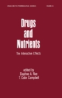 Image for Drugs and nutrients: the interactive effects