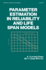 Image for Parameter estimation in reliability and life span models
