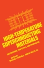 Image for High-temperature superconducting materials: preparations, properties, and processing