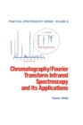 Image for Chromatography/Fourier transform infrared spectroscopy and its applications : 10