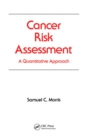 Image for Cancer risk assessment: a quantitative approach : 20