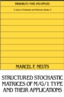 Image for Structured stochastic matrices of M/G/1 type and their applications
