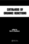 Image for Catalysis of organic reactions : 40