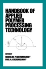 Image for Handbook of applied polymer processing technology