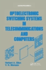 Image for Optoelectronic Switching Systems in Telecommunications and Computers : 3