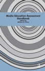 Image for Media education assessment handbook
