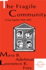 Image for The fragile community: living together with AIDS : 0