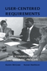 Image for User-centered requirements: the scenario-based engineering process