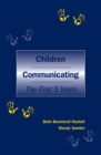 Image for Children communicating: the first 5 years