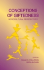 Image for Conceptions of giftedness: socio-cultural perspectives