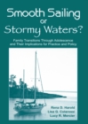 Image for Smooth sailing or stormy waters?: family transitions through adolescence and their implications for practice and policy