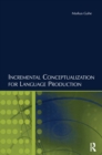 Image for Incremental conceptualization for language production