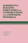 Image for Durability of building structures and constructions from composite materials