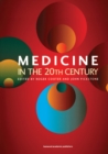 Image for Medicine in the twentieth century