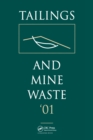 Image for Tailings and Mine Waste &#39;01: proceedings of the 8th International Conference,Fort Collins, Colorado, 15-18 January 2000.
