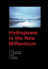 Image for Hydropower in the new millennium: proceedings of the 4th International Conference Hydropower, Bergen, Norway, 20-22 June 2001