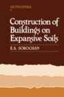 Image for Construction of buildings on expansive soils