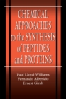 Image for Chemical approaches to the synthesis of peptides and proteins