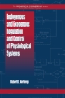 Image for Endogenous and exogenous regulation and control of physiological systems