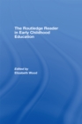 Image for The Routledge Reader in Early Childhood Education