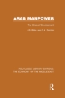 Image for Arab Manpower: The Crisis of Development