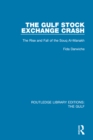 Image for The Gulf stock exchange crash: the rise and fall of the Souq al-Manakh