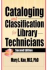 Image for Cataloging and classification for library technicians