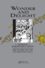 Image for Wonder and Delight: Essays in Science Education in Honour of the Life and Work of Eric Rogers 1902-1990