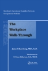 Image for The Workplace Walk-Through : v. 1