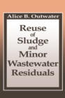 Image for Reuse of sludge and minor wastewater residuals