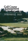 Image for Golf Course Management &amp; Construction: Environmental Issues
