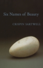 Image for Six names of beauty