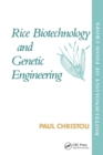 Image for Rice biotechnology and genetic engineering: biotechnology of food crops