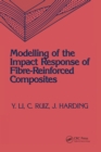 Image for Modeling of the impact response of fibre-reinforced composites.