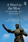 Image for A word to the wise: Don Quixote returns to fight perversion