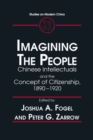 Image for Idea of the Citizen: Chinese Intellectuals and the People, 1890-1920
