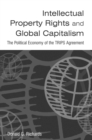 Image for Intellectual property rights and global capitalism: the political economy of the TRIPS agreement