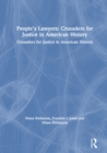 Image for People&#39;s lawyers: crusaders for justice in American history