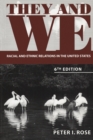 Image for They and we: racial and ethnic relations in the United States.