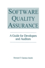 Image for Software quality assurance: a guide for developers and auditors