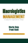 Image for Macrologistics management: a catalyst for organizational change